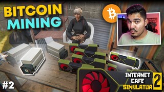 I BOUGHT A BITCOIN MINER! - INTERNET CAFE SIMULATOR 2  [#2]