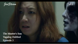The Master's Sun Tagalog Dubbed Episode 03