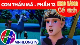 CON THẦN MÃ - Phần 13 | Kho Tàng Phim Cổ Tích 3D - Cổ Tích Việt Nam Hay Mới Nhất 2023