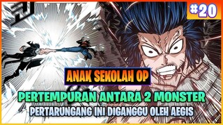 PERTARUNGAN EPIC ANTARA 2 MONSTER ( ALUR CERITA MANHWA ANAK SEKOLAH OP PART 20 )