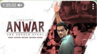 Anwar the untold story full movie 1080 (hd)