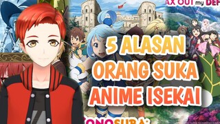 5 ALASAN ORANG PADA SUKA ANIME ISEKAI