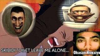 Skibidi Toilet Sindrom Leave Me Alone...(Akira Leave Me Alone Meme)