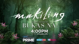 Makiling: Bukas na! | Teaser