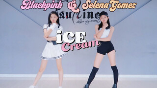 四套衣服同屏的她又来啦！Blackpink“Ice Cream”&Selena Gomez【少女婷】