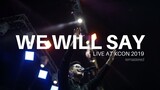 Feast Worship - We Will Say - Live at KCON 2019