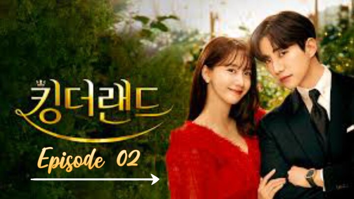 🇰🇷  King the Land (2023) Episode 2 Eng Sub with CnK