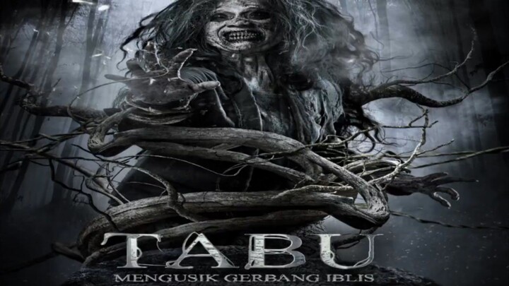 TABU [MENGUSIK GERBANG IBLIS] FULL_MOVIE