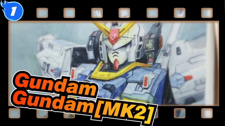 Gundam|Watercolor Tutorial-Gundam[MK2]_1