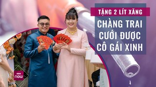 Lấy được vợ xinh nhờ "2 lít xăng", chàng trai TPHCM làm đám cưới gây sốt mạng xã hội | VTC Now