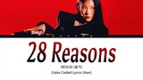 SEULGI (슬기) - 28 Reasons Easy Lyrics (Romanized)