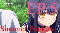 Summer Pockets ตอนที่ 5 ซับไทย