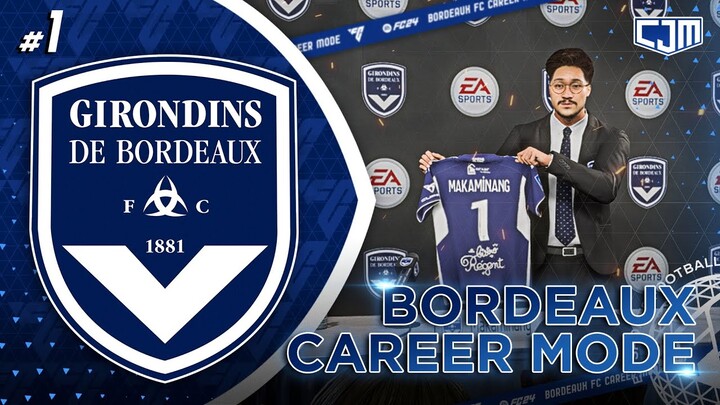 FC 24 Bordeaux Career Mode | Investor & Manajer Asal Indonesia Selamatkan Bordeaux #1