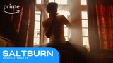 Saltburn Trailer | Prime Video