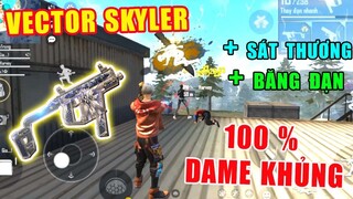 [Free Fire] Sức Mạnh Khủng Của Skin Vector Skyler Càn Quét Team Địch Trong 1 Nốt Nhạc | Lưu Trung TV