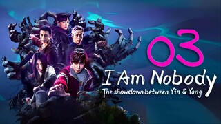 EP3 I Am Nobody S2 (2025)