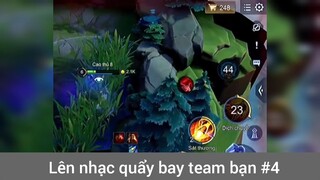 Lên nhạc là quẩy bay team bạn p4