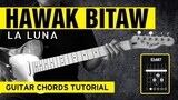 Hawak Bitaw - La Luna Guitar Chords Tutorial