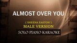 ALMOST OVER YOU ( MALE VERSION ) ( SHEENA EASTON )