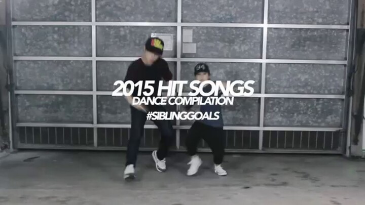 2015 Hit Songs Siblings Dance
