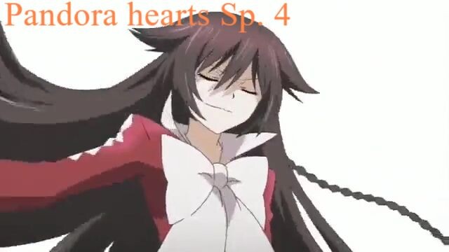 Pandora Hearts Special 【Episode 4】 【360p】