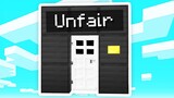 The UNFAIR Minecraft Door..
