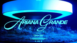 【杜比视界4K 60fps】Ariana Grande - 34+35 VEVO现场