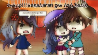 •kesabaran gw dah habis•//glmm//gacha life