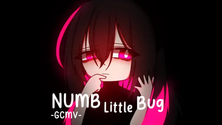 Numb Little Bug ♥ GLMV / GCMV ♥ Gacha Life Songs / Music Video