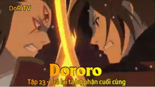 Dororo Tập 23 - Trả lại ta bộ phận cuối cùng