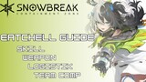 Eatchell Guide, Skill, Weapon, Logistik, Team Comp - Snowbreak Containment Zone