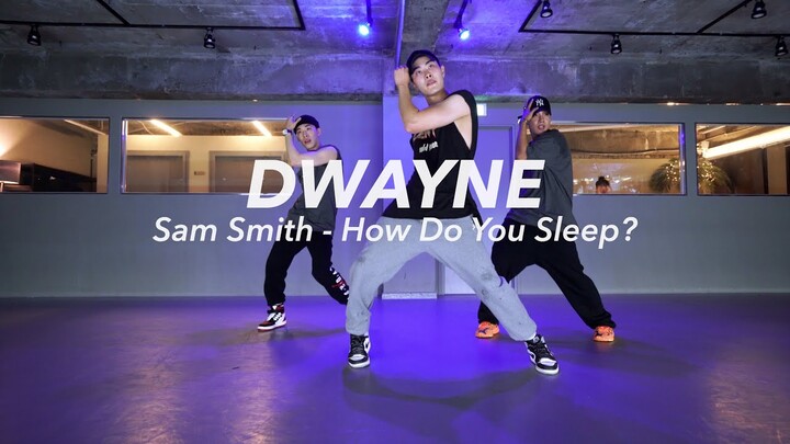 l Sam Smith - How Do You Sleep?ㅣDwayneㅣChoreographyㅣPop Up ClassㅣPlayTheUrban