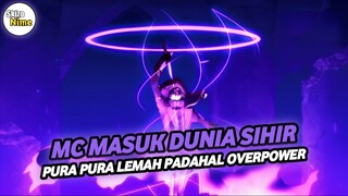 Anime Dimana MC Direinkarnasi Kedunia Sihir Diremehkan Namun Overpower