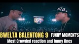 Fliptop BWELTA BALENTONG 9 funny moments (MOST crowded reaction and funny lines)@fliptopbattles