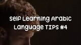 Self Learning Arabic Language Tips 4