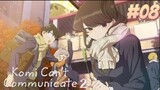 Komi Can't Communicate season 2|Episode:08 (subtitle Indonesia)