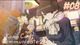 Komi Can't Communicate season 2|Episode:08 (subtitle Indonesia)