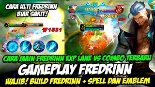 CARA MAIN FREDRINN EXP LANE + BUILD FREDRINN ❗ CARA ULTI FREDRINN SAKIT ❗ TUTORIAL GAMEPLAY FREDRINN