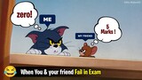When You & Your Friend fail in Exam || Tom and Jerry || Funny Meme ~ Edits MukeshG