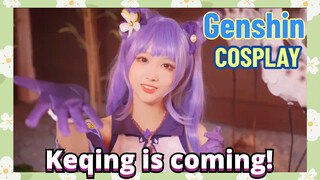 [Genshin,  COSPLAY]Keqing is coming!