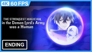 The Strongest Magician in the Demon Lord's Army Was a Human Ending | Creditless | 4K 60FPS
