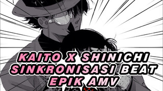 Kaito x Shinichi 
Sinkronisasi Beat Epik AMV