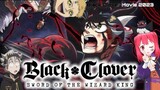 [Review Anime] BLACK CLOVER: SWORD OF THE WIZARD KING (2023)🫴🩶 pertarungan kaisar sihir ni bozz😋