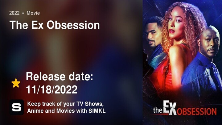 The Ex Obsession (2022)