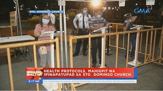 UB: Health protocols, mahigpit na ipinapatupad sa Sto. Domingo Church