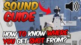 Sound Guide - Footsteps/Gunshots (PUBG MOBILE) how to know where you get shot from! Guide/Tutorial
