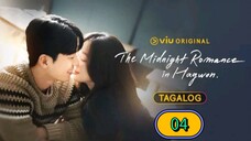 THE MIDNIGHT ROMANCE IN HAGWON Episode 04 Tagalog Dubbed