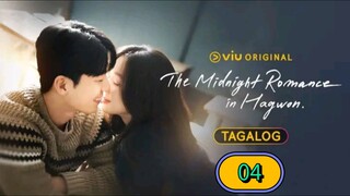 THE MIDNIGHT ROMANCE IN HAGWON Episode 04 Tagalog Dubbed