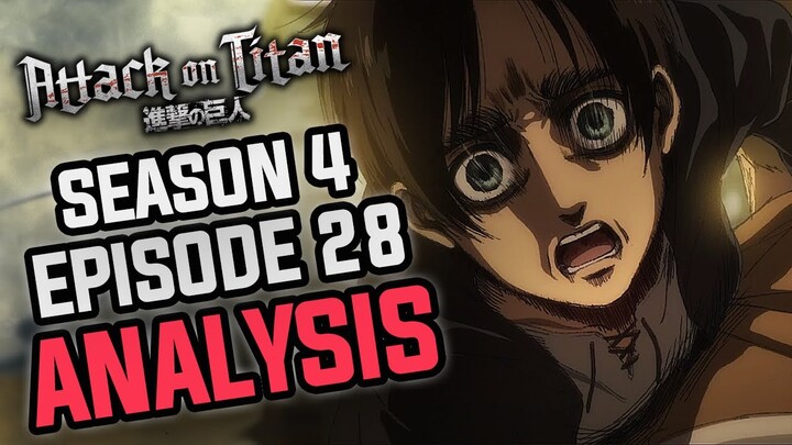THE DAWN OF HUMANITY! Attack on Titan Season 4 Episode 28 Breakdown/Analysis!