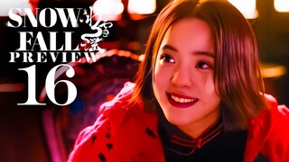 🇨🇳 SnowFall EP16 PREVIEW (2024)